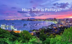 how safe is Pattaya