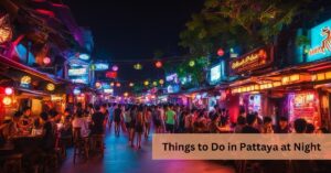 Things to Do in Pattaya at Night